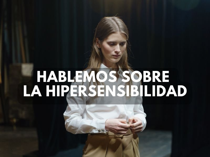 ser hipersensible